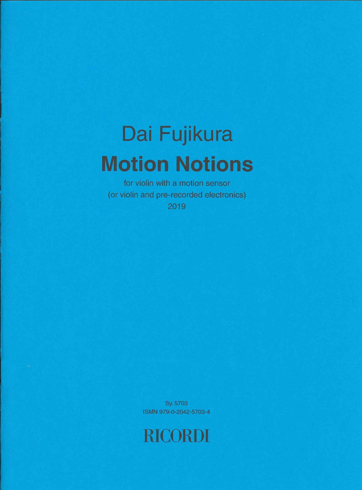 Fujikura, Motion Notions (Ricordi)