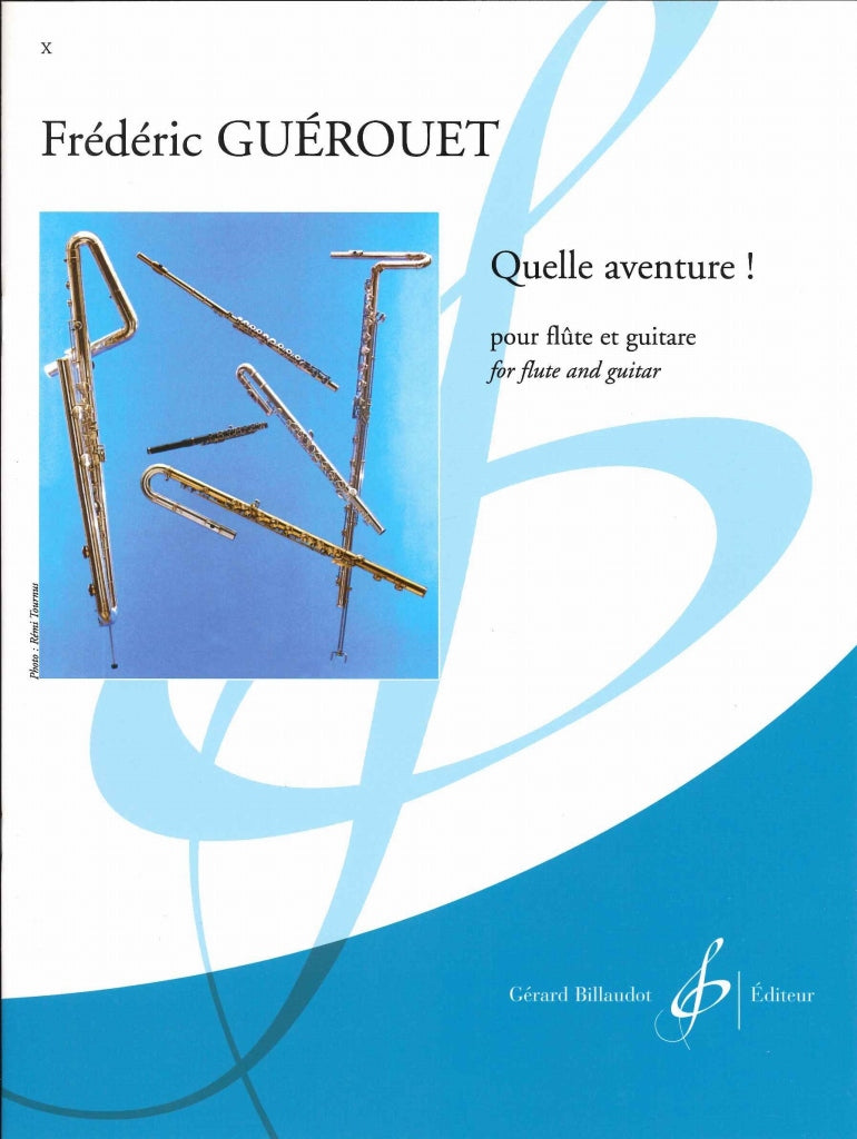 Guerouet, Quelle aventure! (Fl,Guit) (Billaudot)