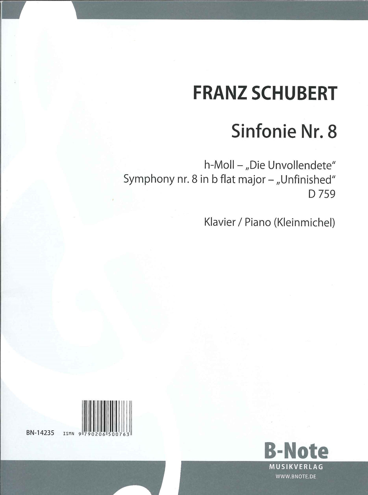 Schubert, Symphony No. 7(8) Unfinished (B-Note)