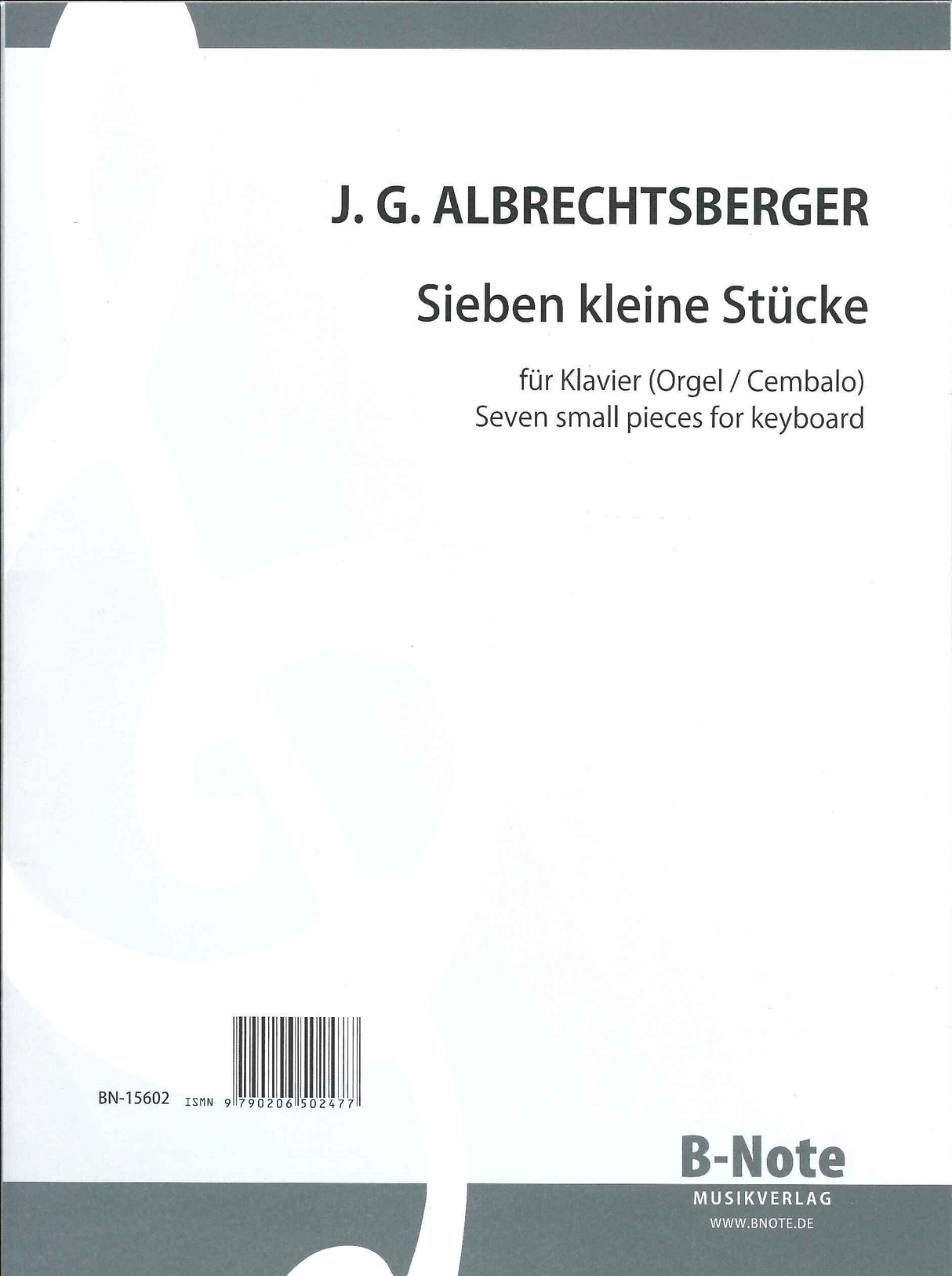 Albrechtsberger, 7 Kleine Stucke (B-Note)