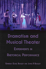 Beasley, Dramatism and Musical Theater(p (Peter Lang)