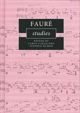 Caballero, Faure Studies (hard) (Cambridge University Press)