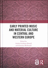 Early Printed Music and Material Culture (Routledge)