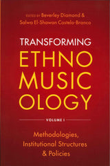 Transforming Ethnomusicology I (paper) (Oxford University Press)
