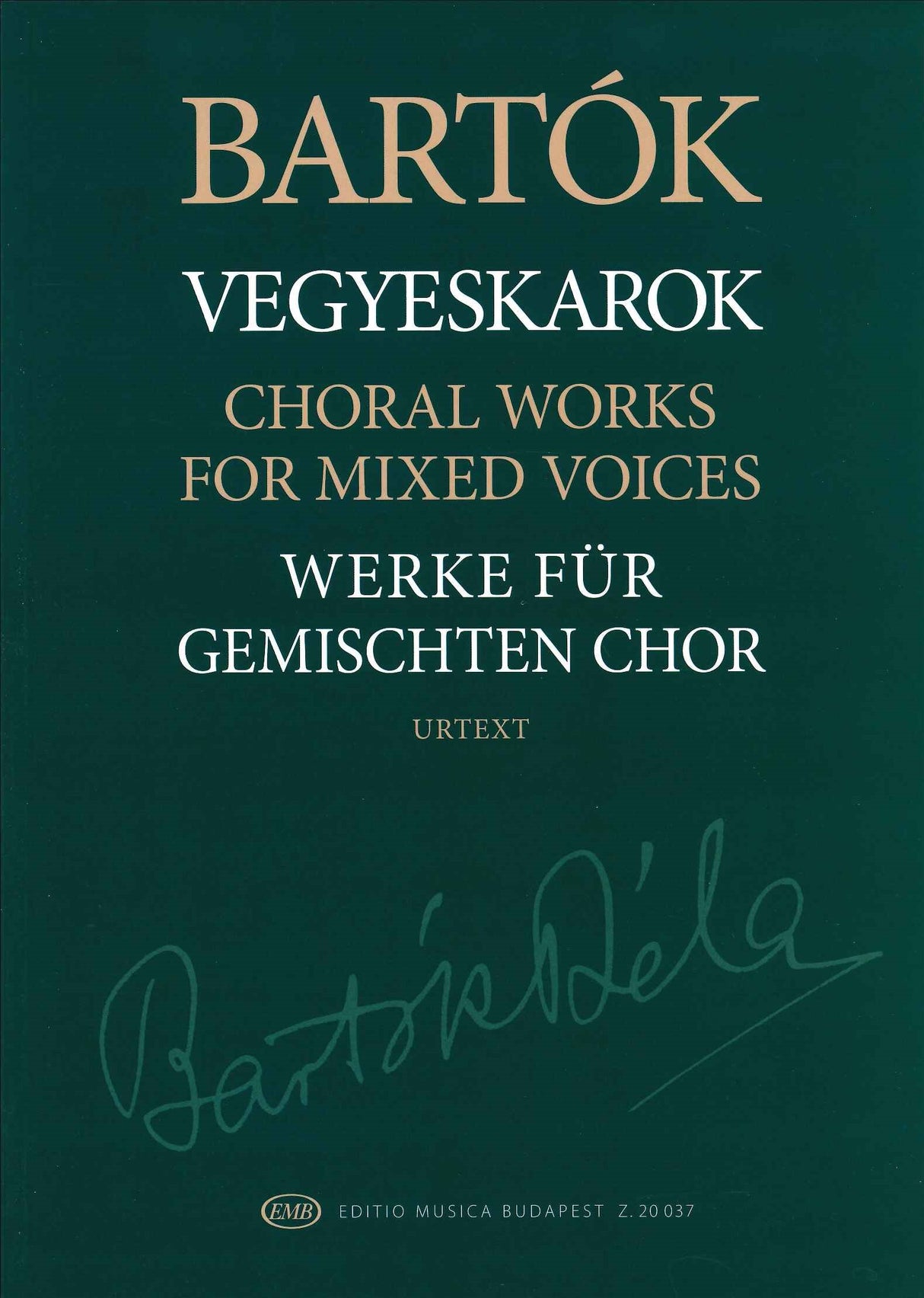 Bartok, Choral Works for Mixed Voices (Editio Musica Budapest)