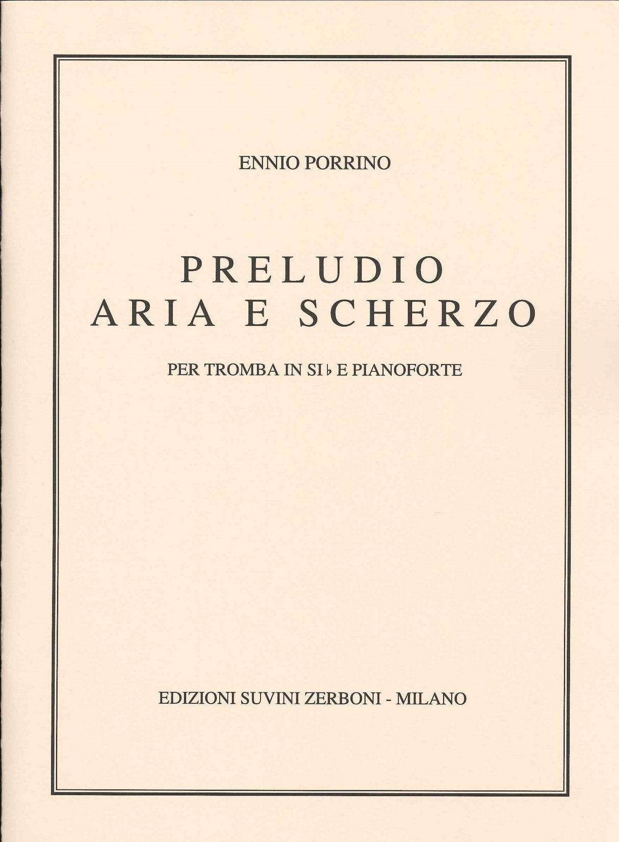 Porrino, Preludio, Aria e Scherzo (Suvini Zerboni)