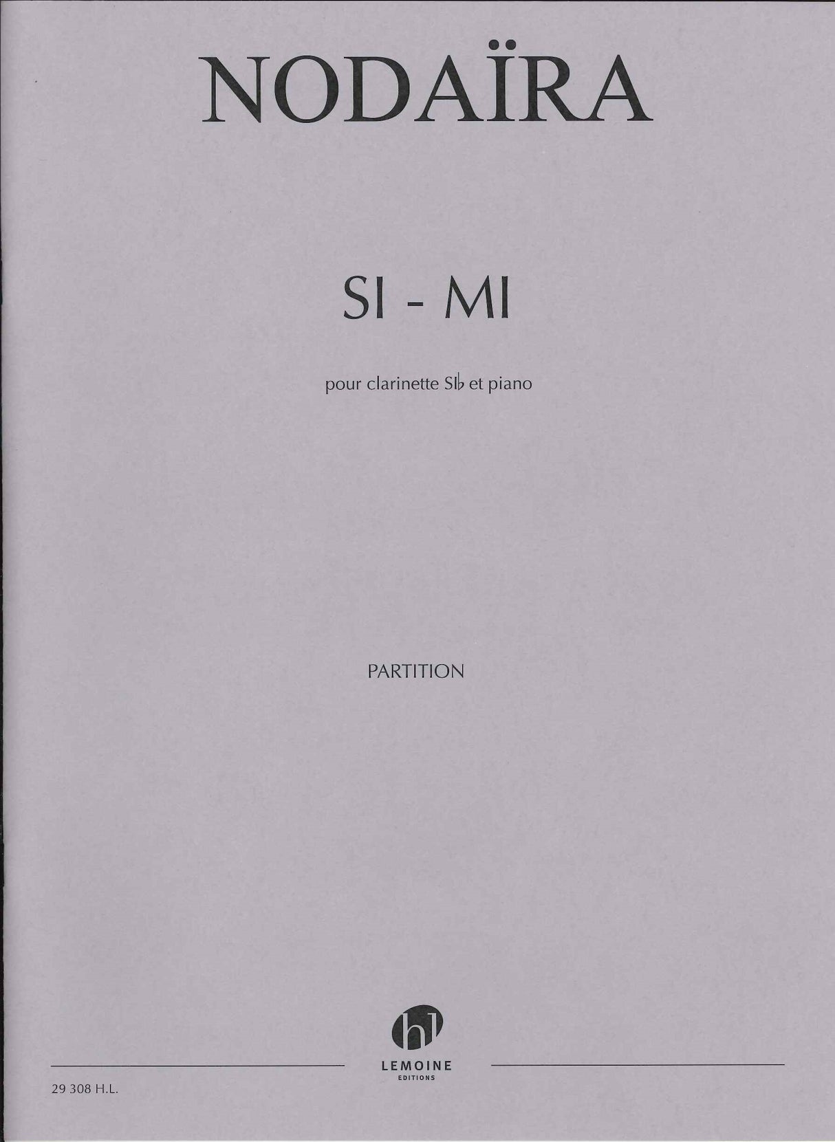 Nodaira, Si-Mi, pour clarinette et piano (Lemoine)