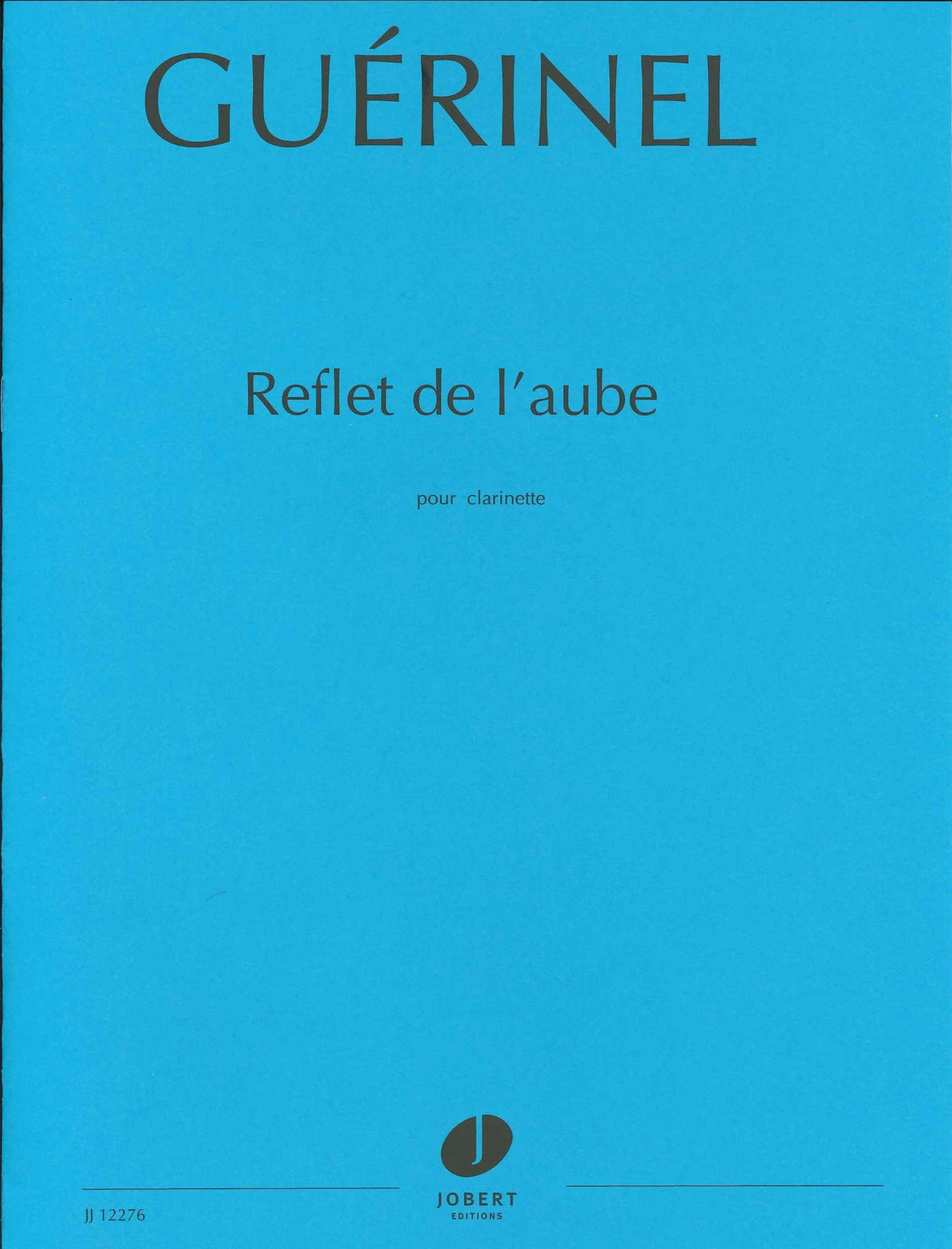 Guerinel, Reflet de l'aube (1996)Cl Solo (Jobert)