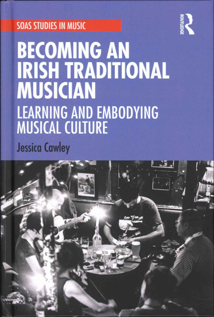 Cawley, Becoming an Irish Traditional Mu (Routledge)