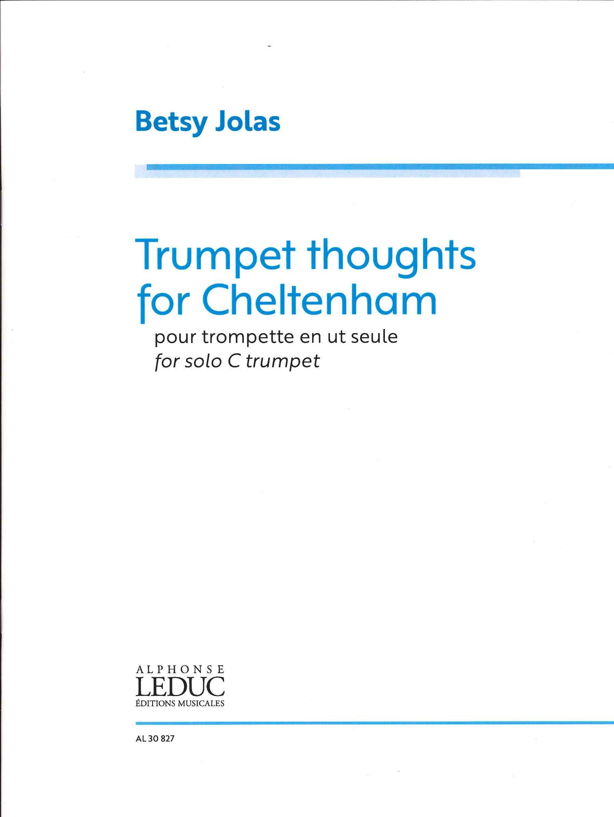 Jolas, Trumpet Thoughts for Cheltenham (Leduc)