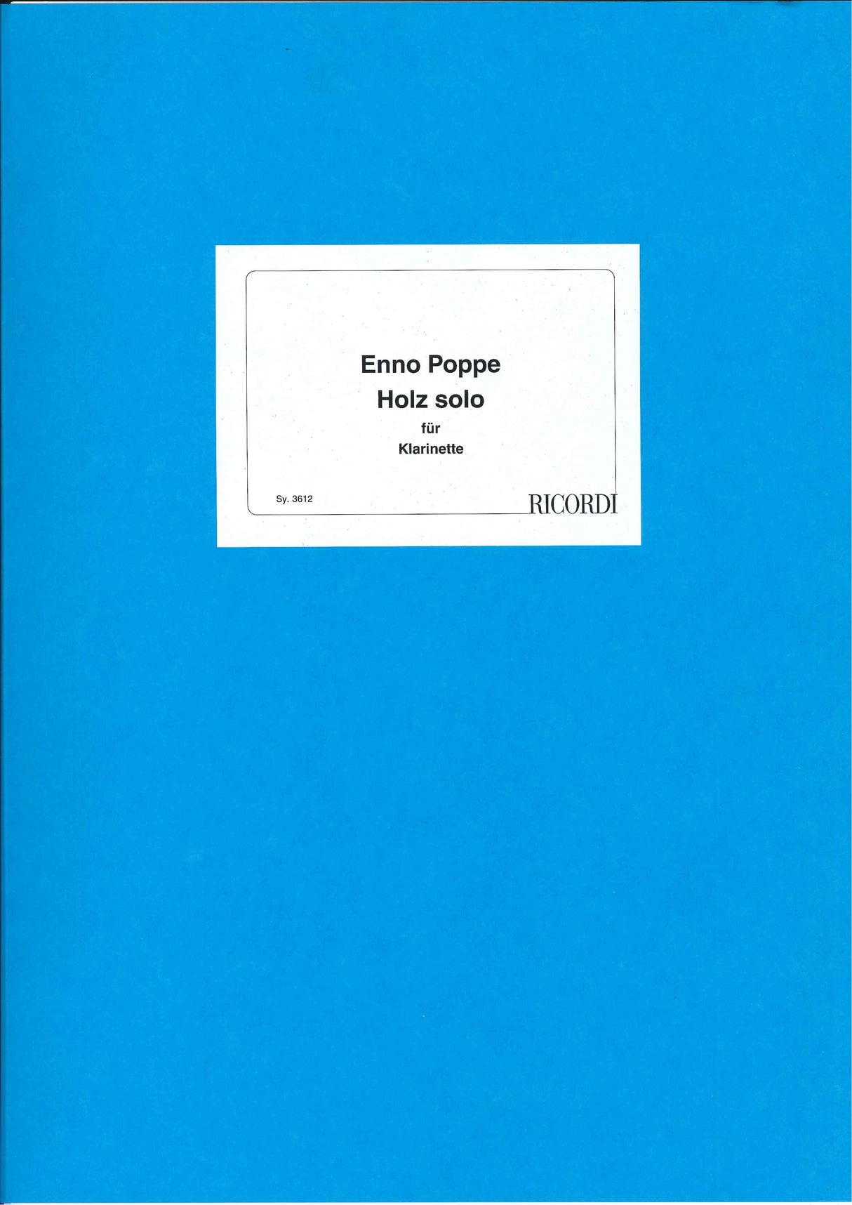 Poppe, Holz solo: fur Klar. (2004) (Ricordi)