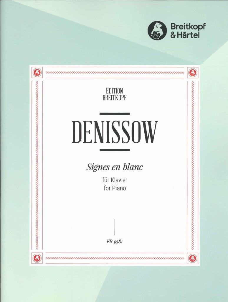 Denisov, Signes en blanc (Breitkopf)