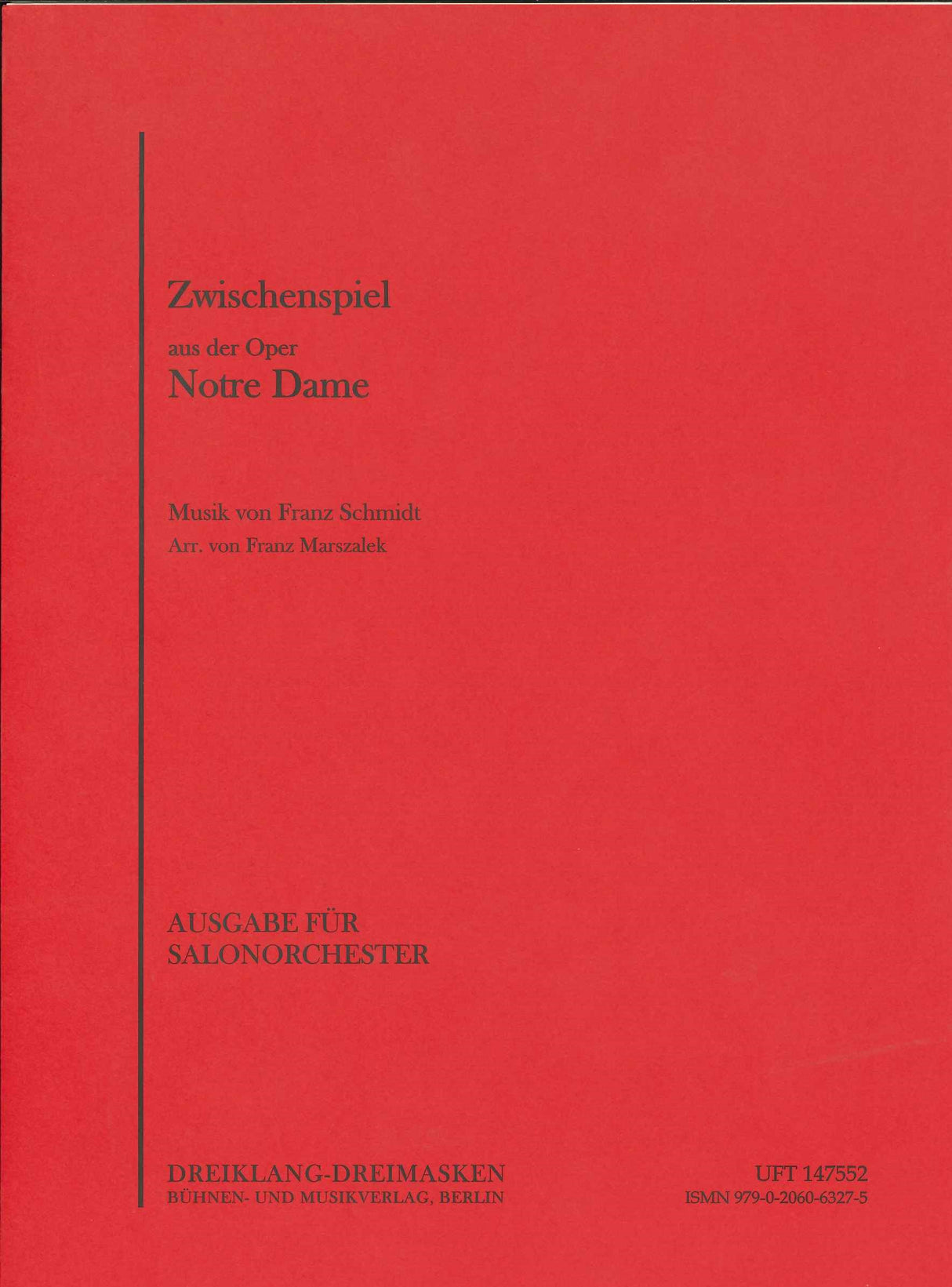 Schmidt, Notre Dame, Zwischenspiel (Dreiklang-Dreimasken)