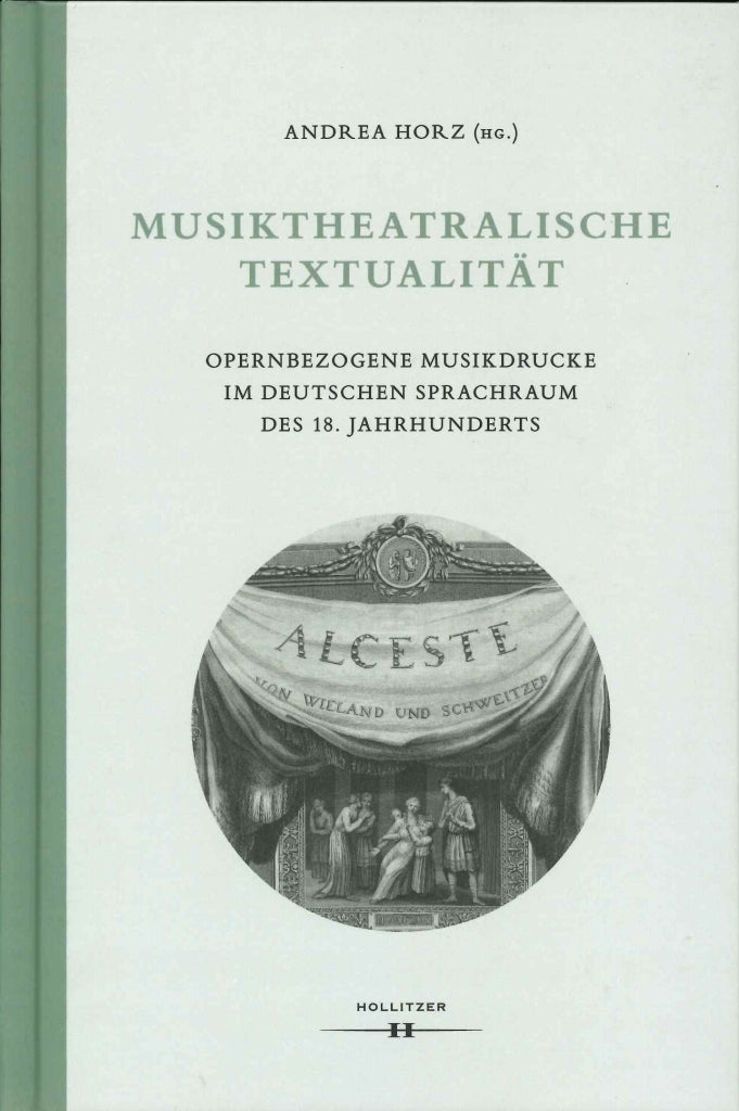 Horz, Musiktheatralische Textualitat (Hollitzer Wissenschaftsverlag)