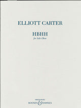 Carter, HBHH (2007), for Solo Oboe (Boosey)
