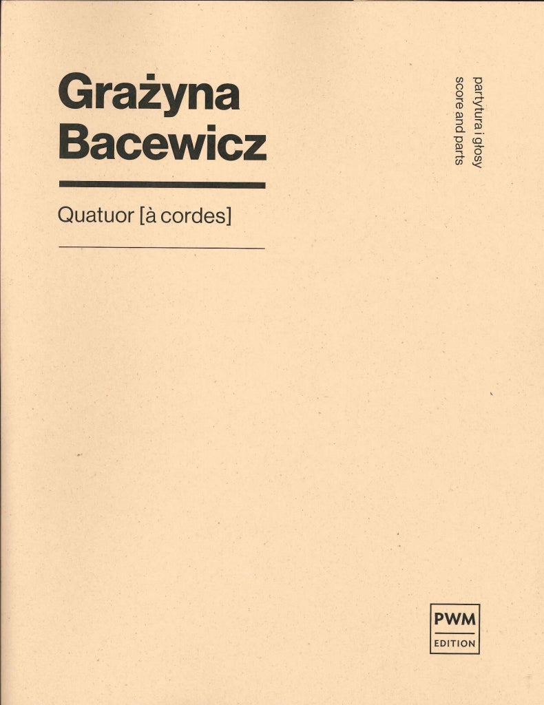 Bacewicz, Quatuor a cordes (PWM)