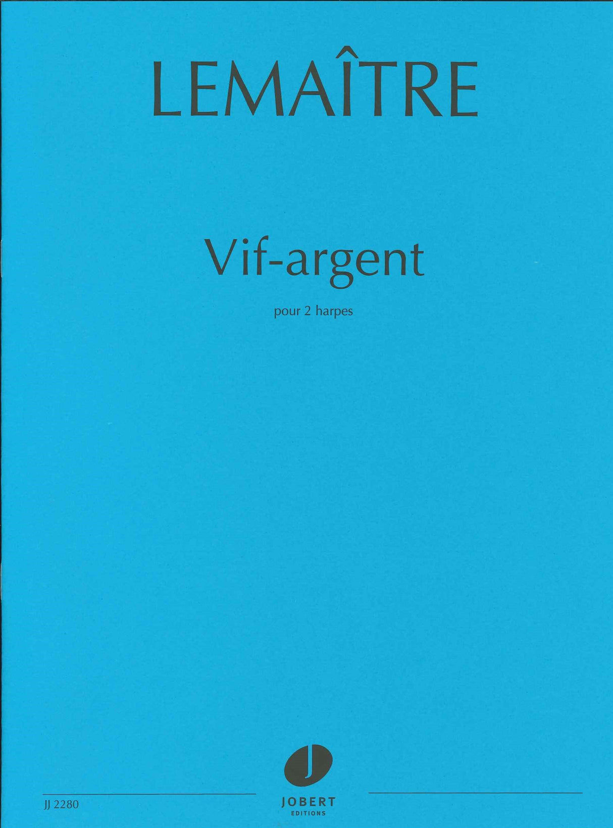 Lemaitre, Vif-argent, pour 2 harpes (Jobert)