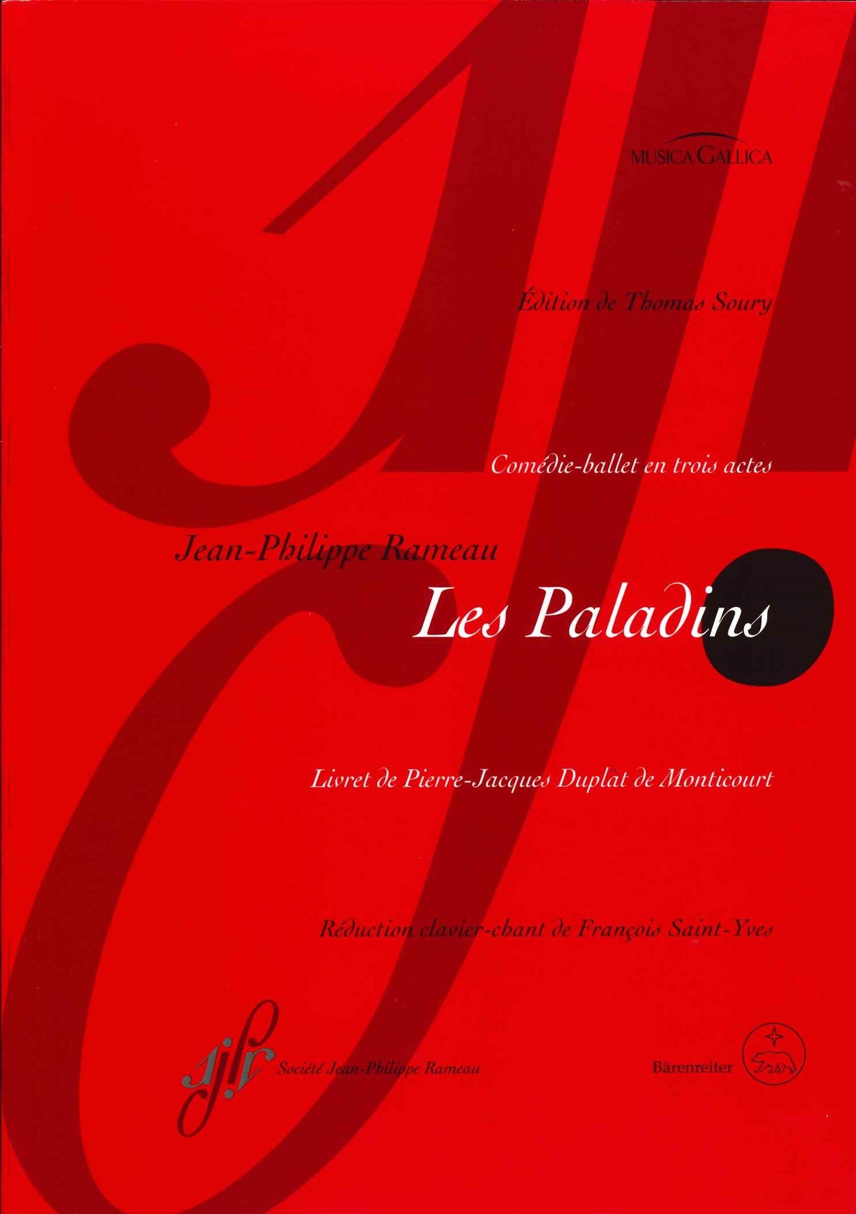 Rameau, Paladins: Comedie-ballet (Societe Jean-Philippe Rameau/Barenreiter)
