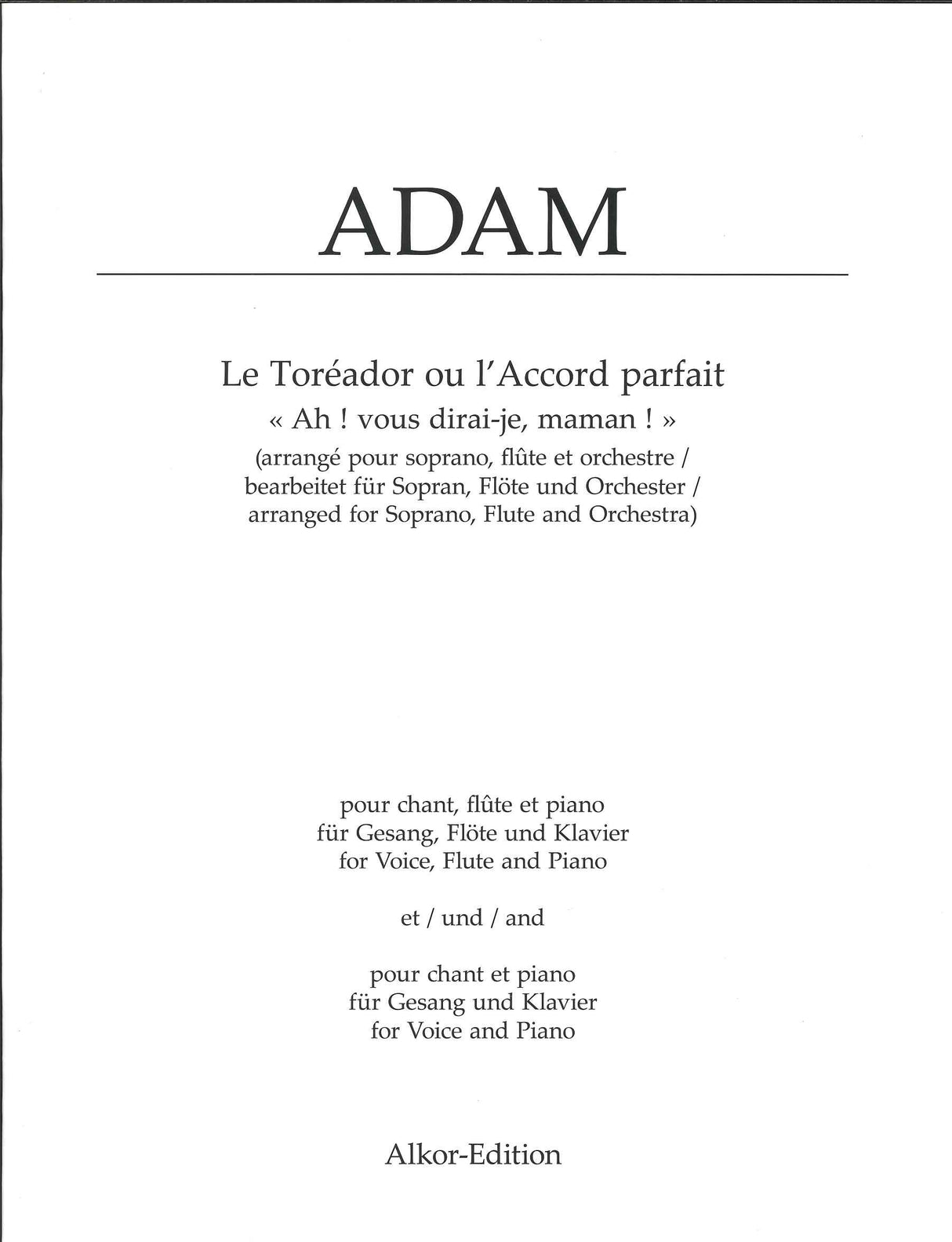 Adam, Ah! vous dirai-je, Maman! (Alkor)