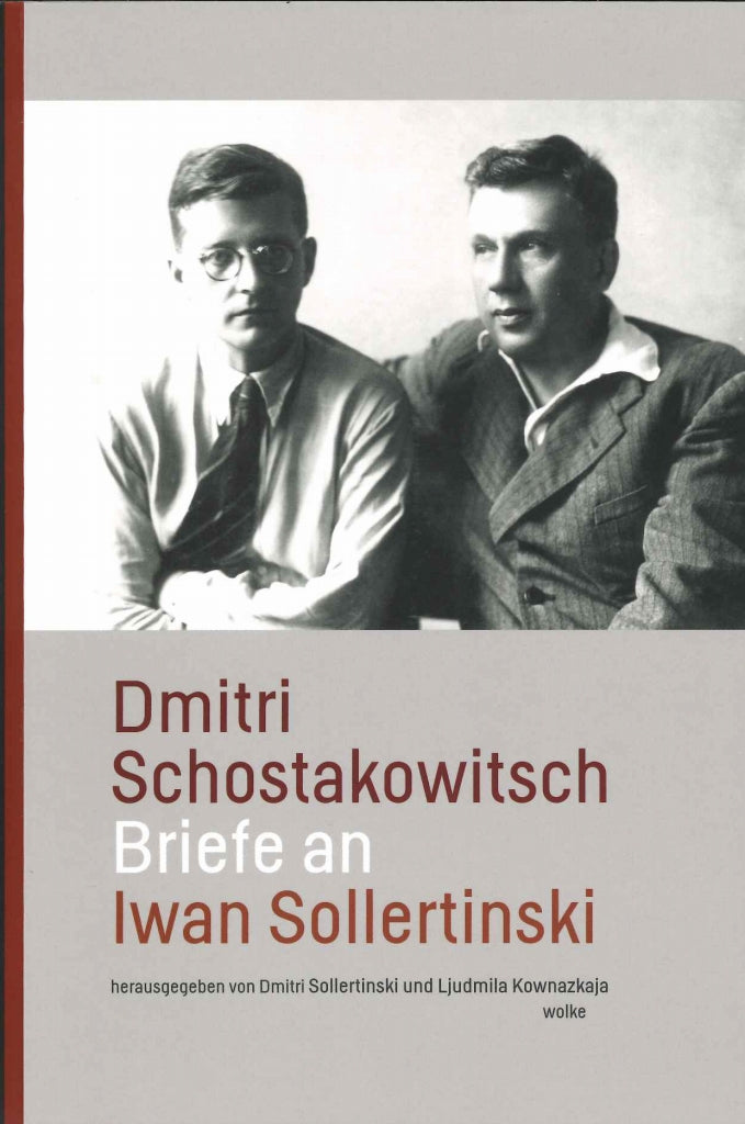Schostakowitsch Briefe an Sollertinski (Wolke Verlag)