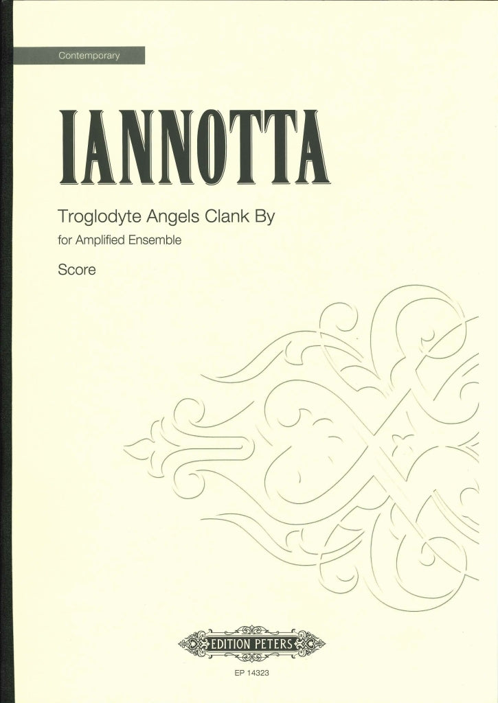Iannotta, Troglodyte Angels Clank by (Peters)