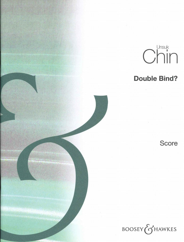 Chin, Double Bind? (Vn,Elec) (Boosey)