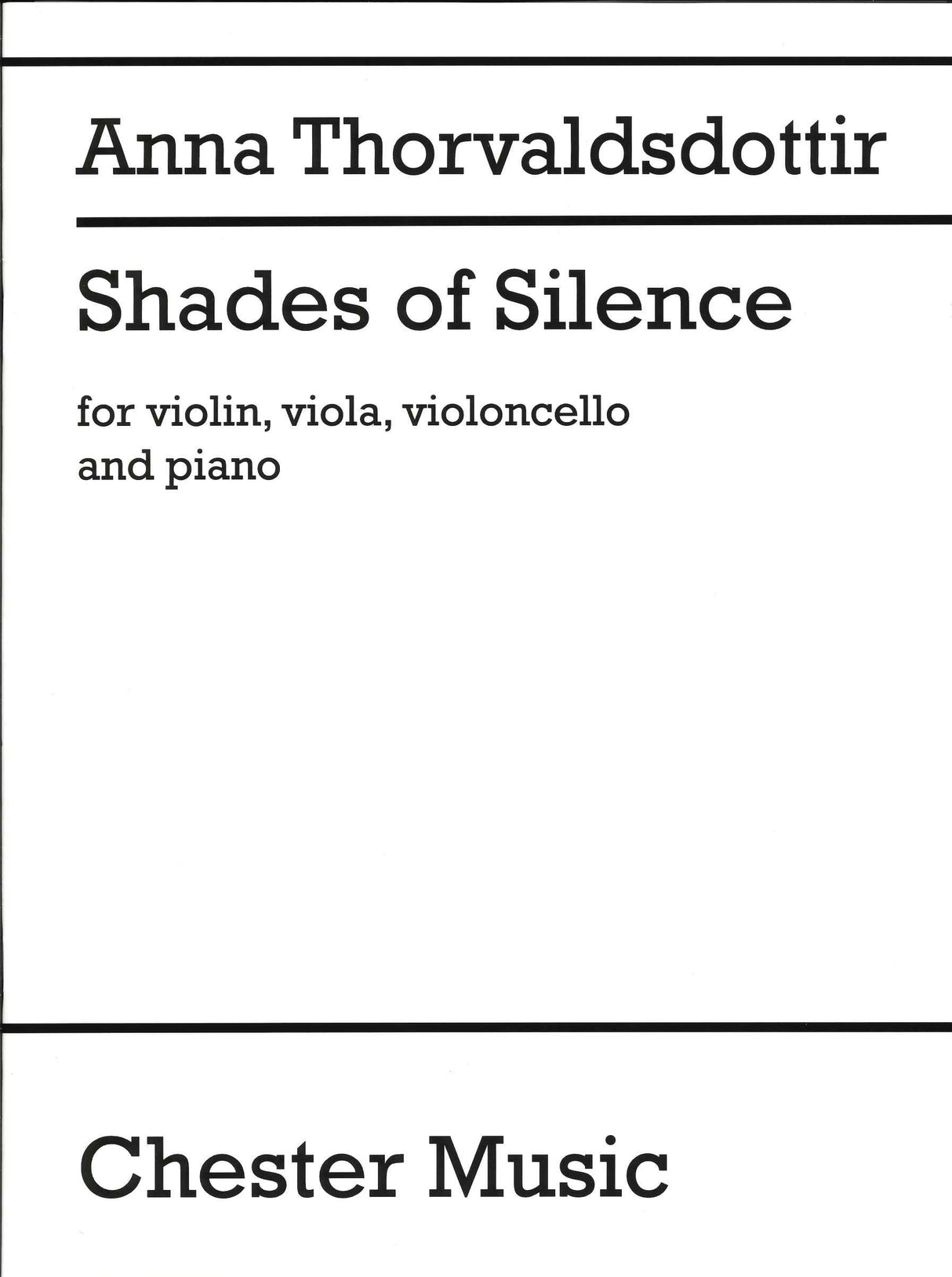 Thorvaldsdottir, Shades of Silence (Chester)