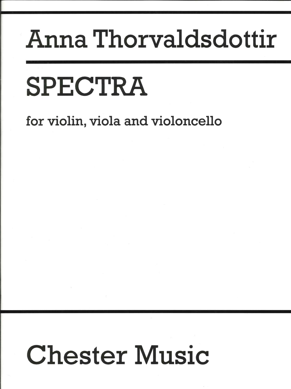 Thorvaldsdottir, Spectra (Chester)