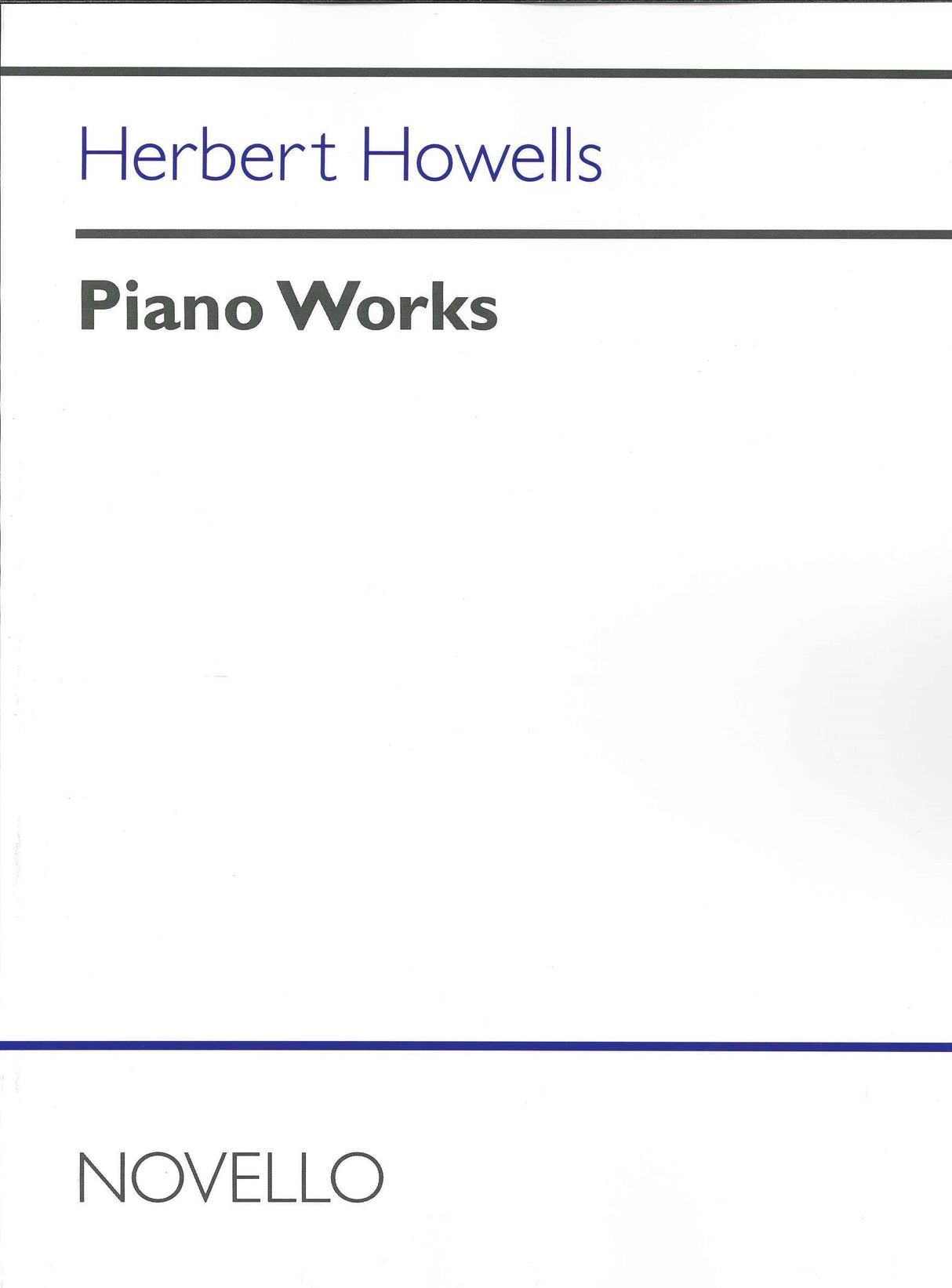 Howells, Piano Works: 28 Pieces (Novello)