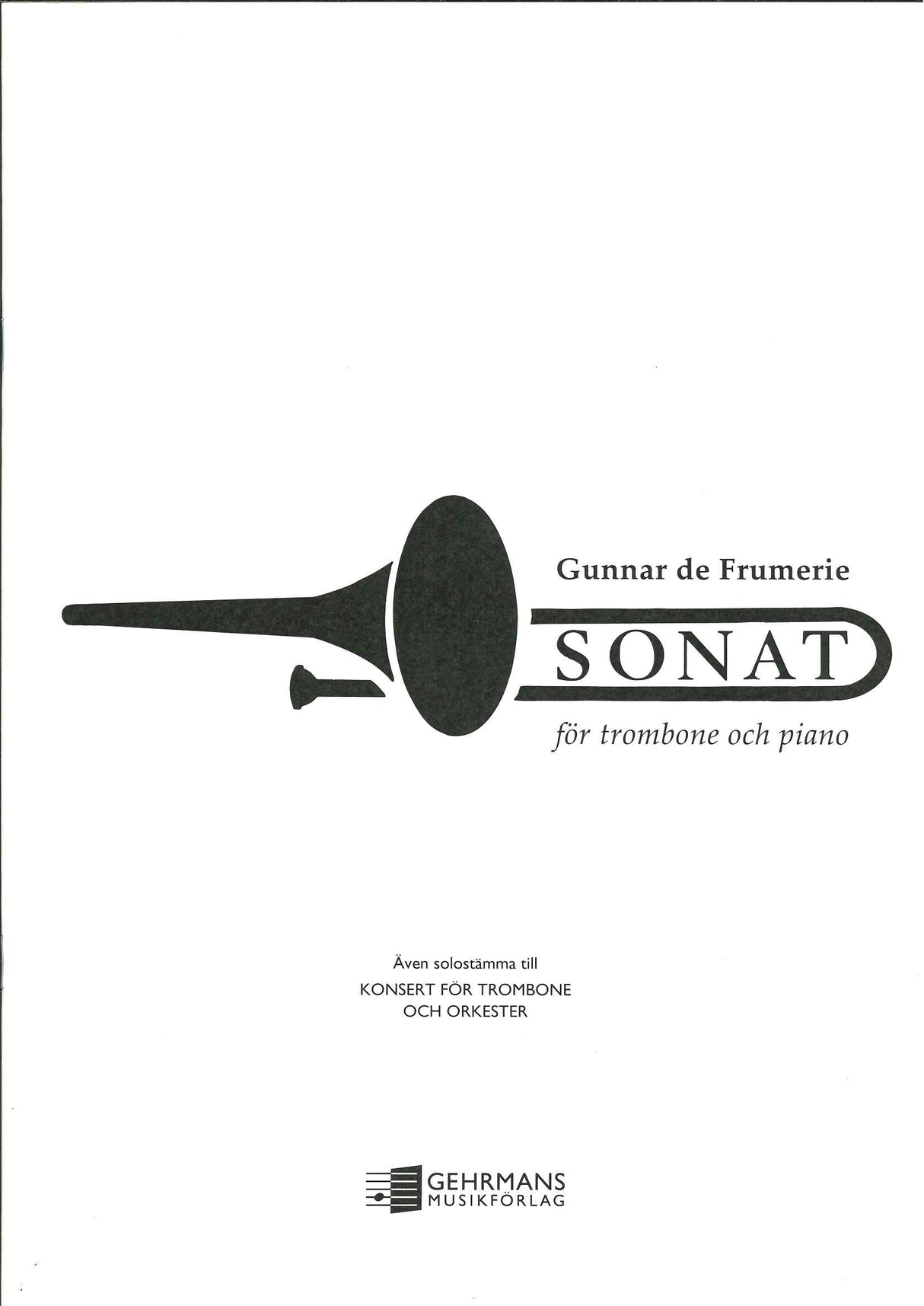 Frumerie, Sonata op. 81b: Concert op. 81 (Gehrmans Musikforlag)