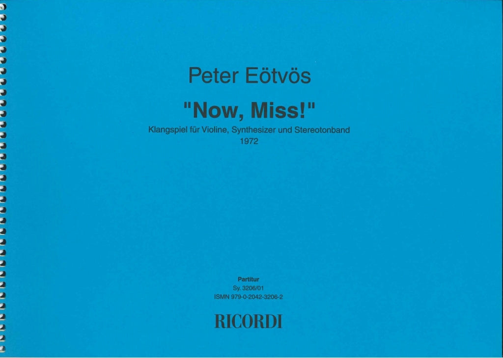 Eotvos, Now, Miss! (Vn,Synth,Tape) (Ricordi)