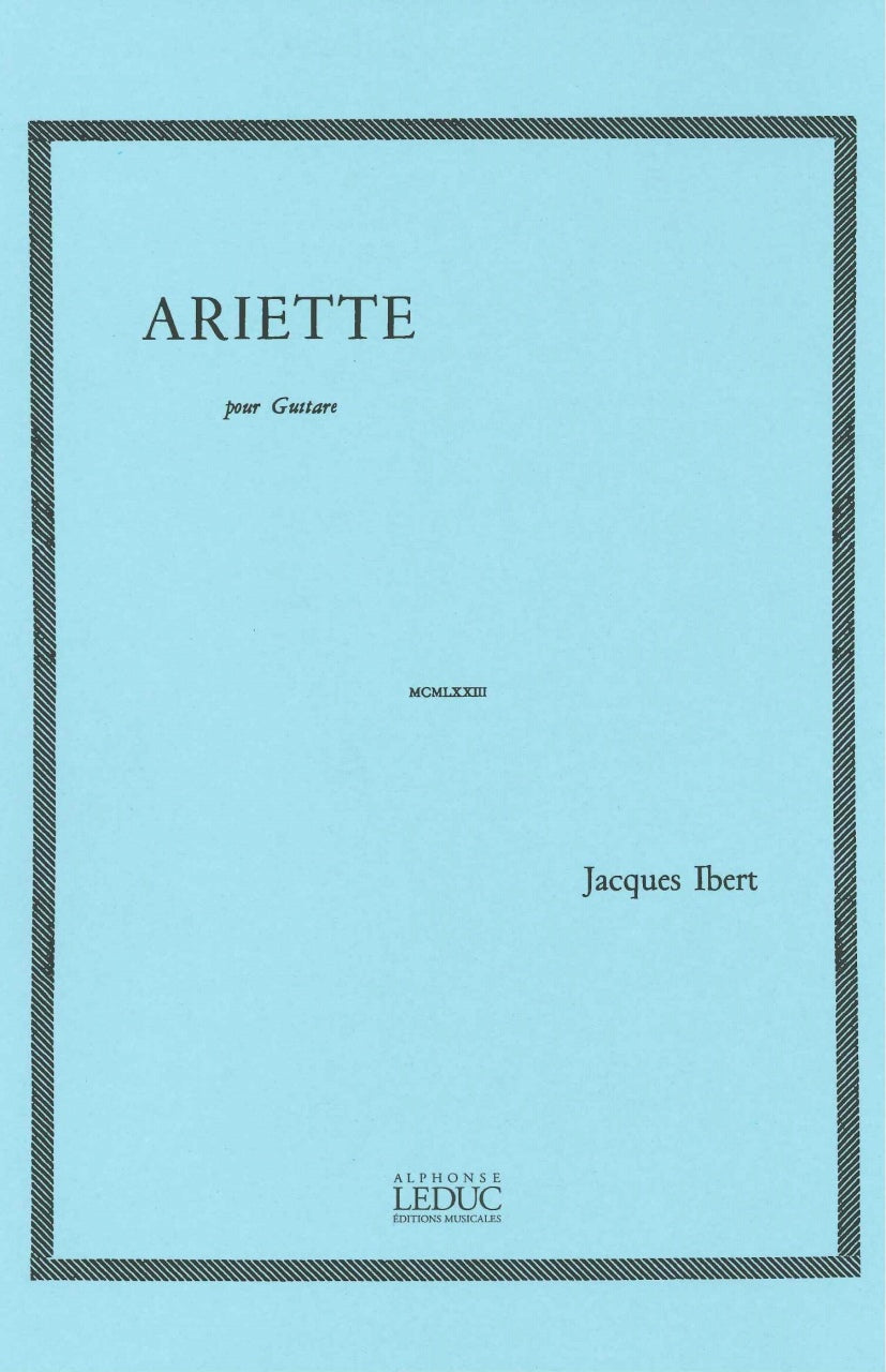 Ibert, Ariette, pour guitare (Leduc)