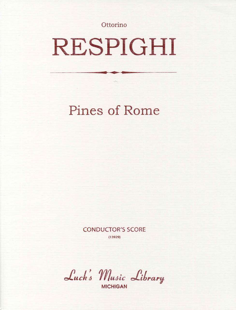 Respighi, Pines of Rome: Full Score (Luck's Music)
