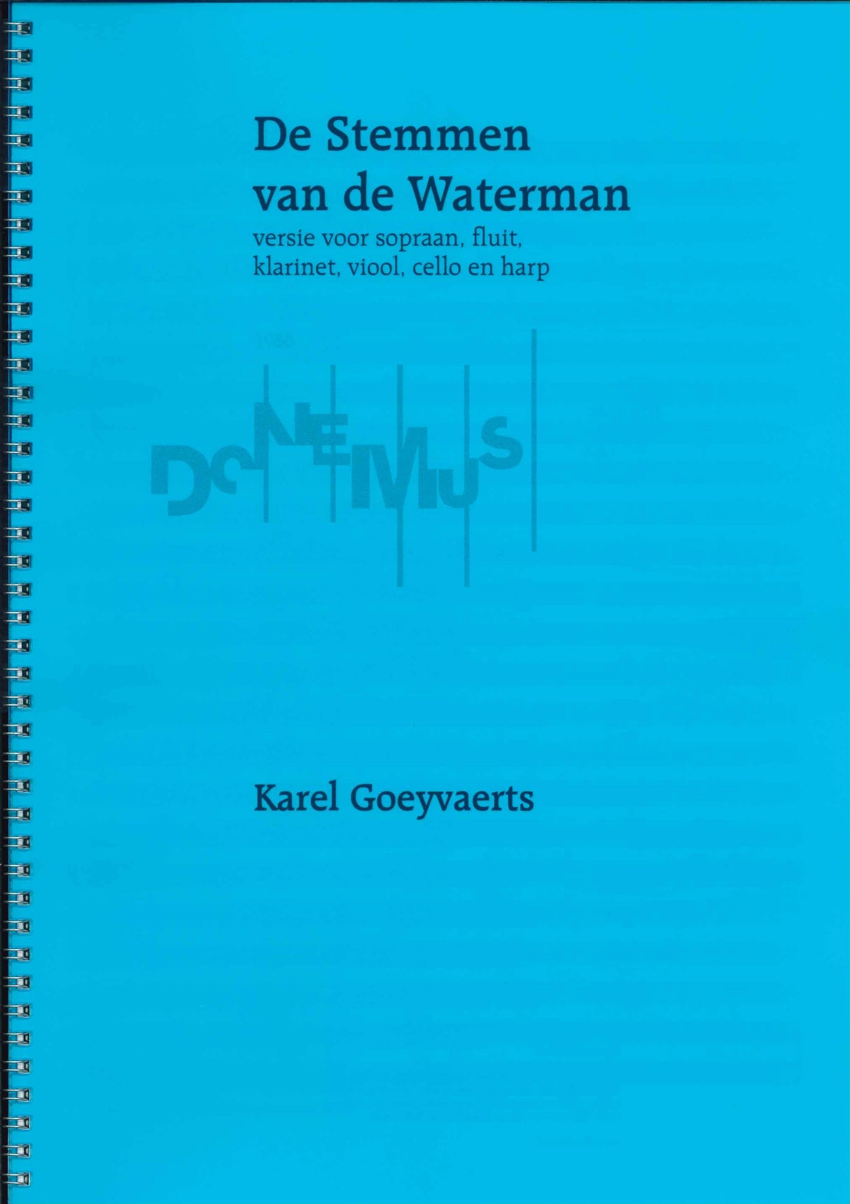 Goeyvaerts, De Stemmen van de Waterman (Donemus)