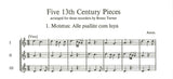 5 Pieces from the 13th Century (3Rec) (Schott)
