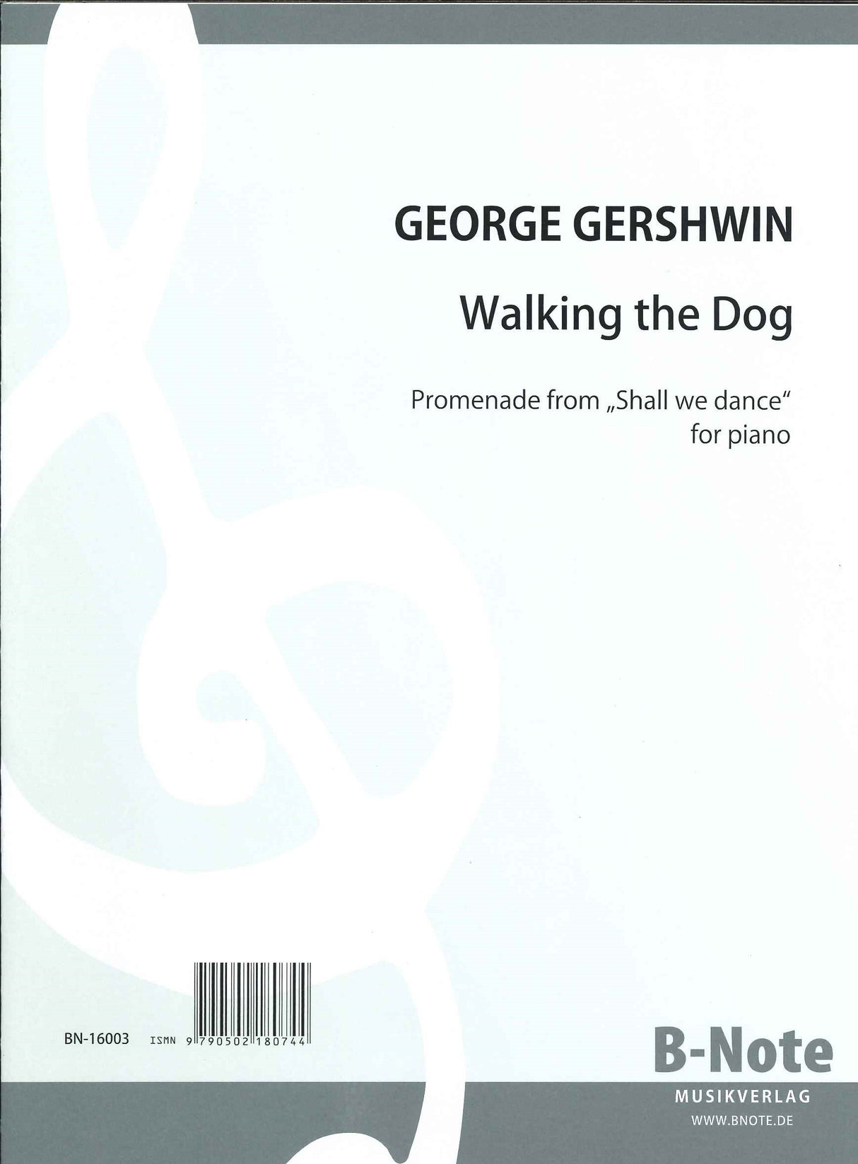 Gershwin, Promenade: Walking the Dog (B-Note)