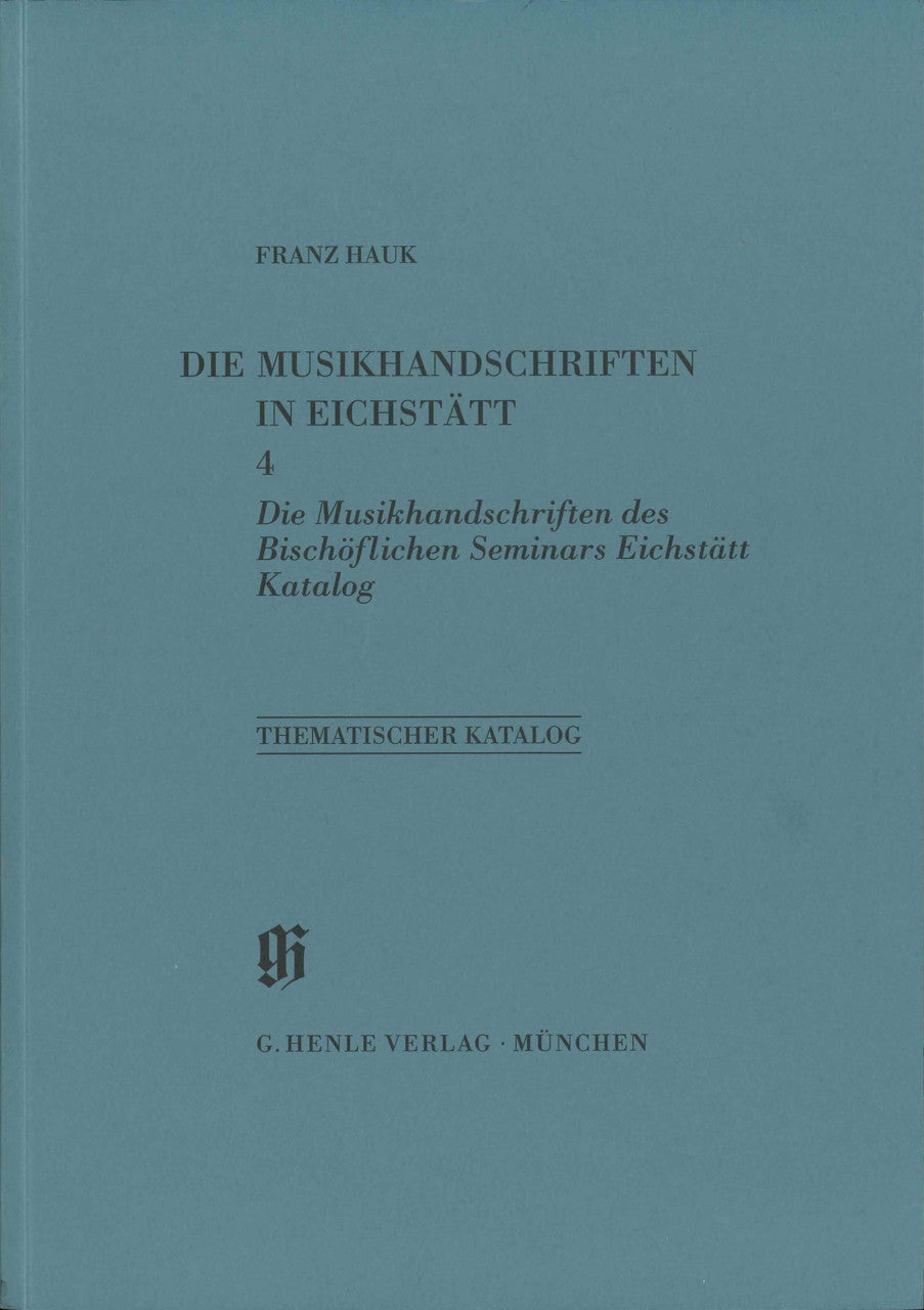 Musikhandschriften in Eichstatt 4 (Henle)