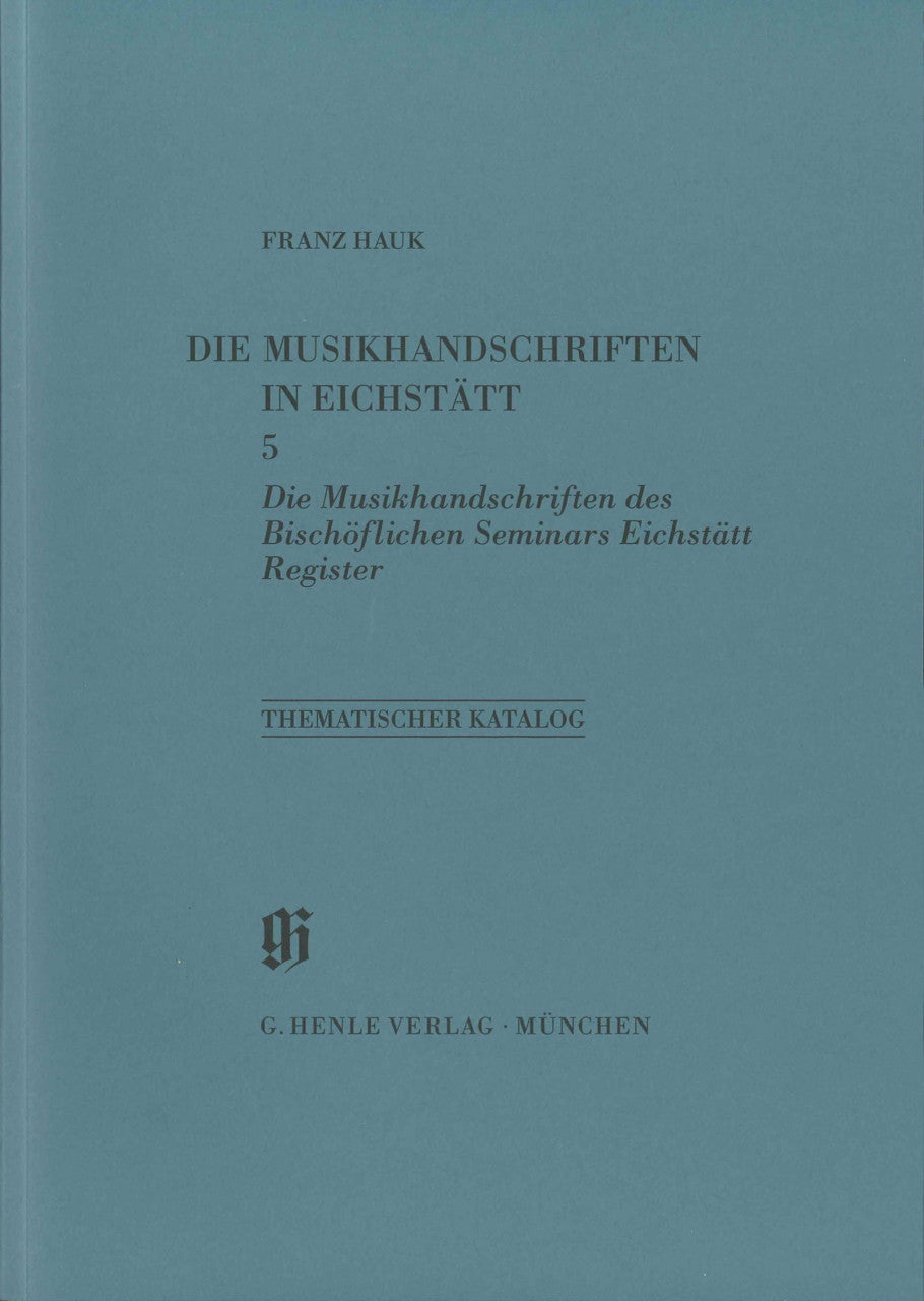 Musikhandschriften in Eichstatt 5 (Henle)
