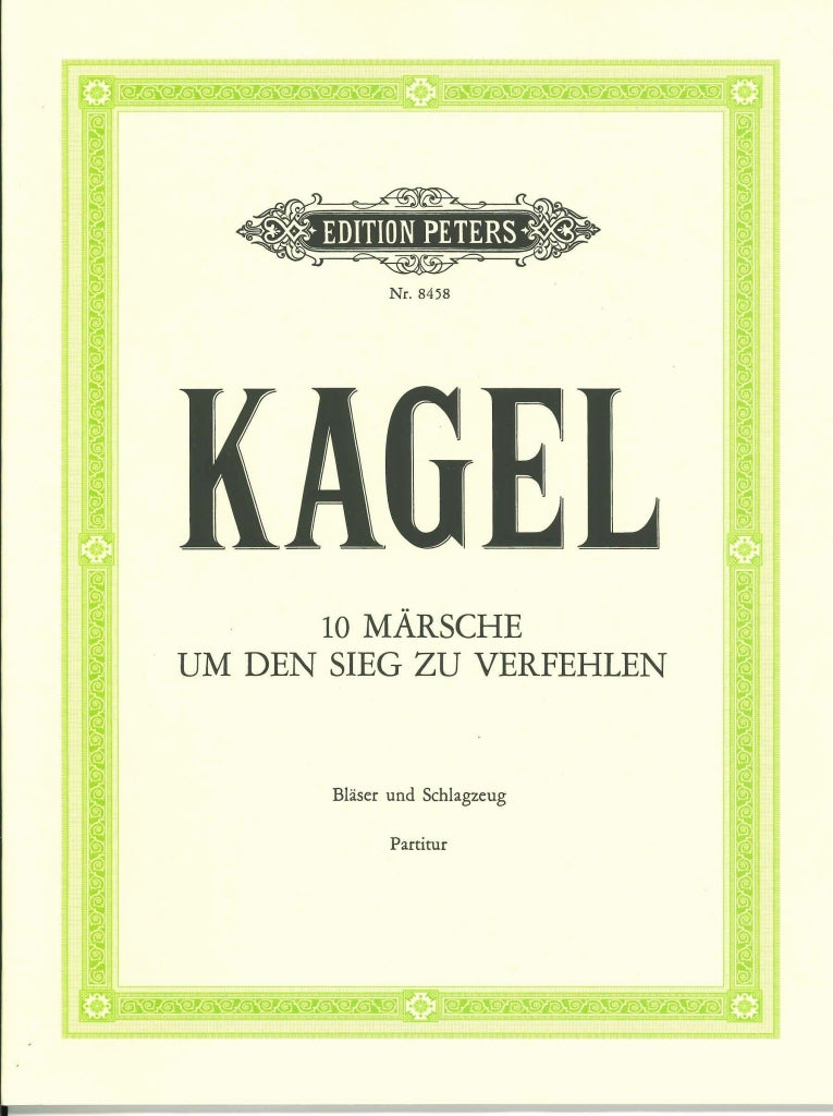 Kagel, 10 Marsche um den Sieg zu verfehl (Peters)
