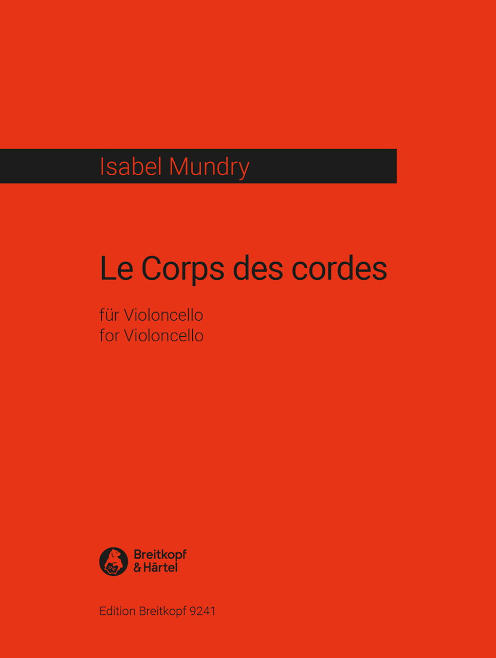 Mundry, Corps des cordes (Vc Solo) (Breitkopf)
