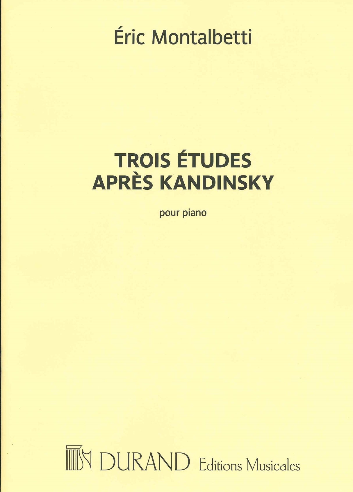 Montabetti, 3 Etudes apres Kandinsky (Durand)