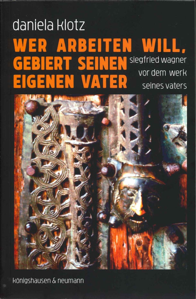 Klotz, Wer arbeiten will, gebiert seinen (Konigshausen & Neumann)