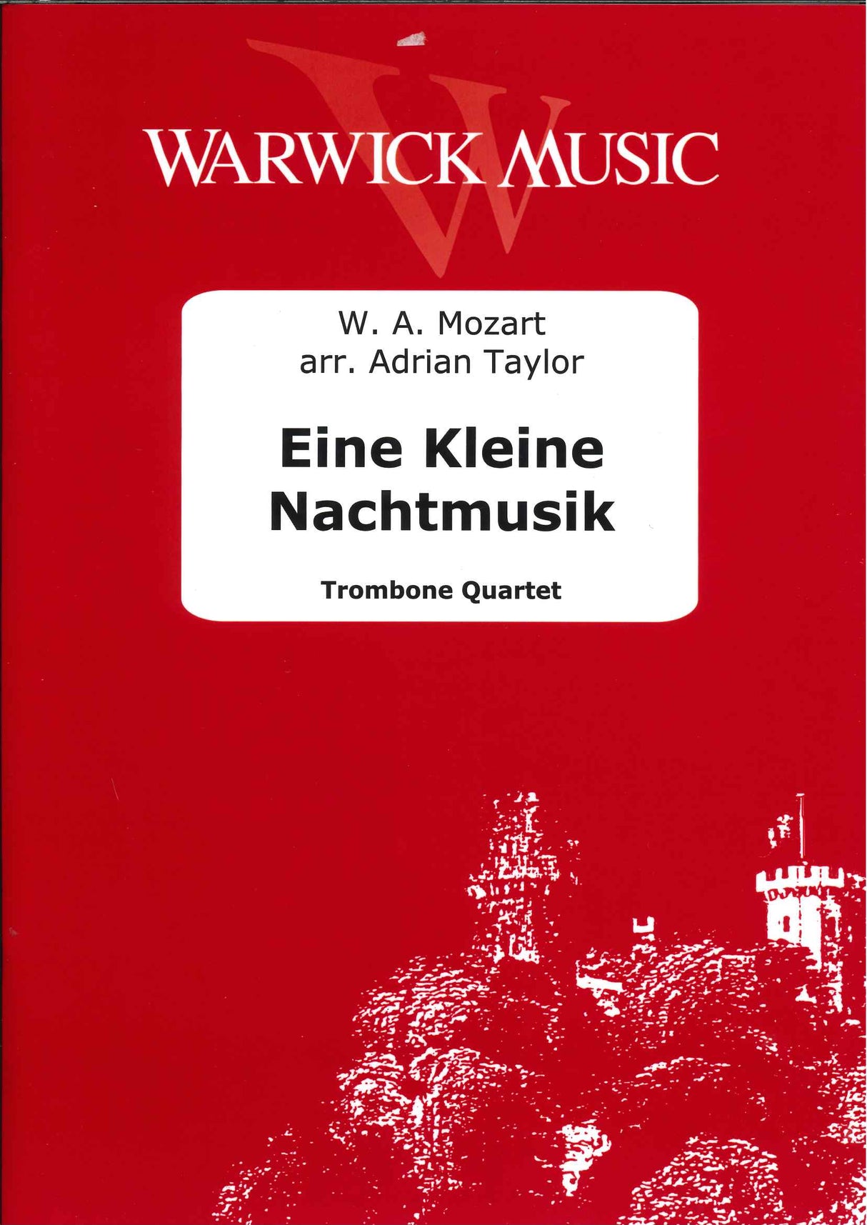 Mozart, Eine kleine Nachtmusik (4Tbn) (Warwick Music)