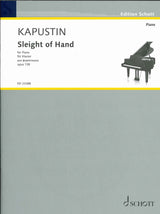 Kapustin, Sleight of Hand, op. 138 (Schott)