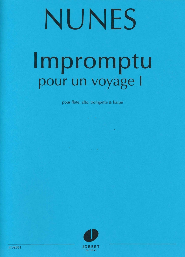 Nunes, Impromptu pour un voyage I (Jobert)