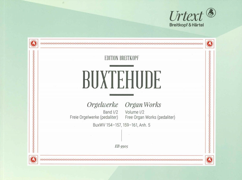 Buxtehude, Orgelwerke 1/2: Freie Werke (Breitkopf)
