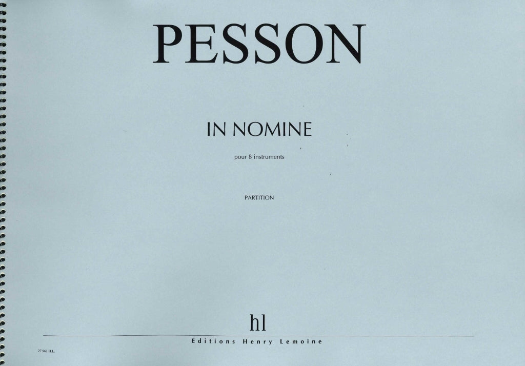 Pesson, In nomine, pour 8 instruments (Lemoine)