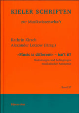 Kirsch, Music is defferent - isn't it? (Barenreiter)