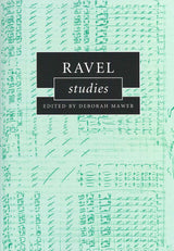 Mawer, Ravel Studies (paper) (Cambridge University Press)