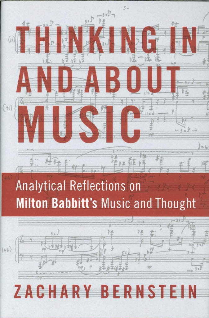 Bernstein, Thinking In and About Music (Oxford University Press)